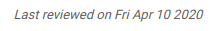 Example of the last reviewed date entry showing the date the topic was reviewed as month, day, and year
