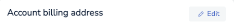 Select the Edit button to change the account's billing address.