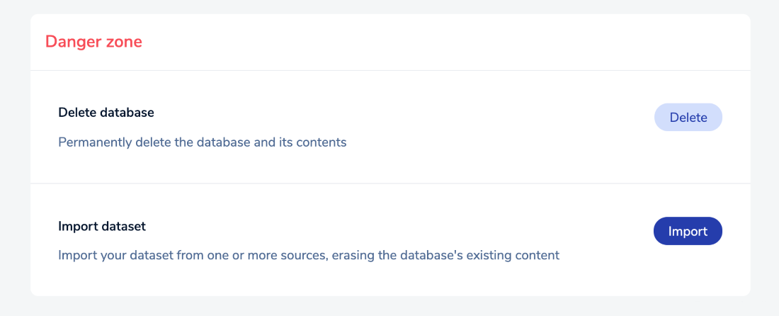 The Danger Zone includes activities that impact data, such as deleting a database. Use with care.