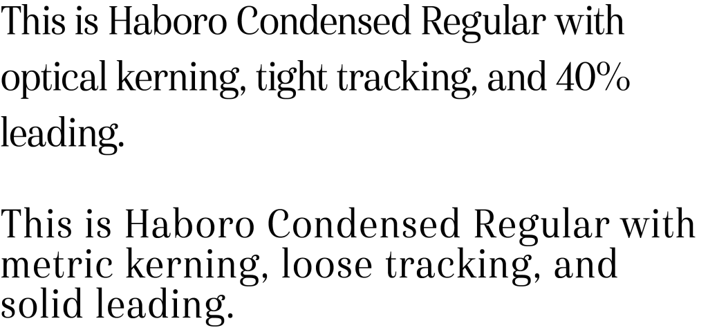 Image: two type samples. One has loose leading and tight tracking—the other has tight leading and loose tracking.