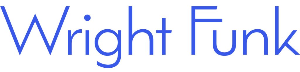 image of type: Wright Funk
The image contains the first two words of the sentence below.