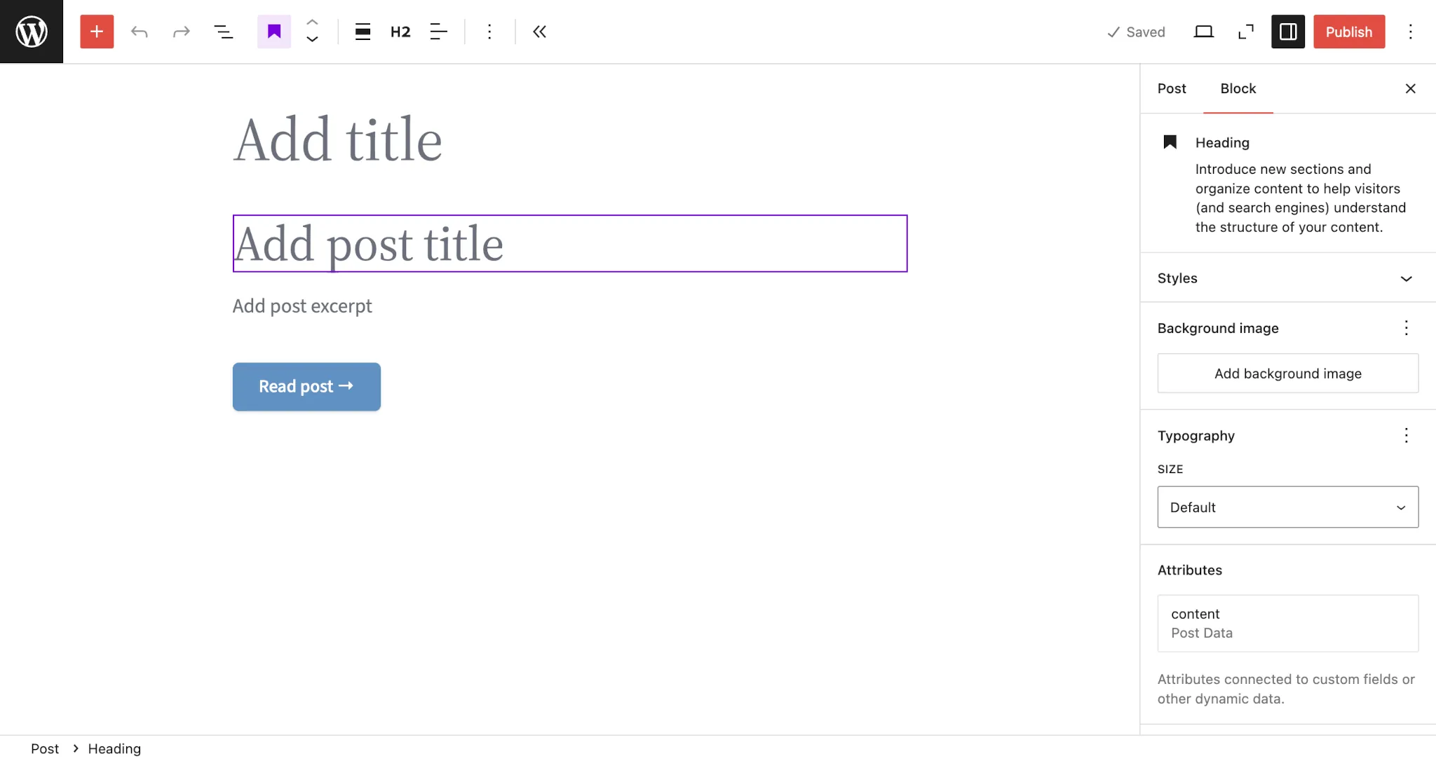 WordPress post editor with blank Heading, Paragraph, and Button blocks that have not been customized. The Heading and Paragraphs have custom placeholder text.